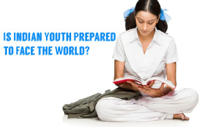 Is-Indian-Youth-Prepared-to-Face-the-World
